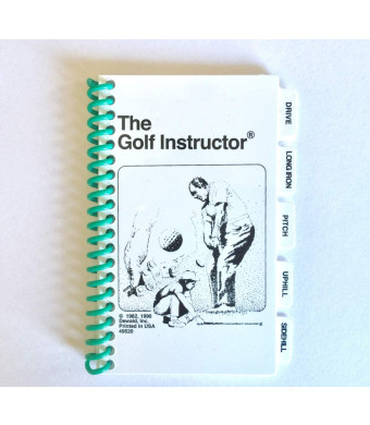 Pro Active The Golf Instructor Quick Golf Reference Guide